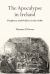 The Apocalypse in Ireland : Prophecy and Politics in The 1820s