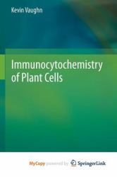 Immunocytochemistry of Plant Cells