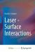 Laser - Surface Interactions