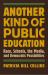 Another Kind of Public Education : Race, Schools, the Media, and Democratic Possibilities