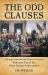 The Odd Clauses : Understanding the Constitution Through Ten of Its Most Curious Provisions