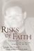 Risks of Faith : The Emergence of a Black Theology of Liberation, 1968-1998