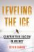 Leveling the Ice : Confronting Racism in Hockey Leveling the Ice : Confronting Racism in Hockey