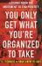 You Only Get What You're Organized to Take : Lessons from the Movement to End Poverty