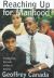 Reaching up for Manhood : Transforming the Lives of Boys in America