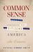 Common Sense (1776), Addressed to Today's Citizens of America : An Erasure