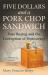 Five Dollars and a Pork Chop Sandwich : Vote Buying and the Corruption of Democracy