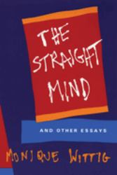 The Straight Mind : And Other Essays
