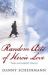 Random Acts of Heroic Love Random Acts of Heroic Love