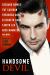 Handsome Devil: Stories of Sin and Seduction : Stories of Sin and Seduction