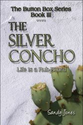 The Silver Concho : Life Is a Rub-Board