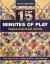 15 Minutes of Play Improvisational Quilts : Made-Fabric Piecing - Traditional Blocks - Scrap Challenges 15 Minutes of Play Improvisational Quilts : Made-Fabric Piecing - Traditional Blocks - Scrap Challenges