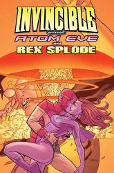 Invincible Presents Atom Eve and Rex Splode Volume 1