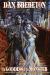 Dan Brereton: the Goddess and the Monster HC S&N Remarked Edition : The Goddess and the Monster HC S&N Remarked Edition