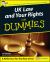 UK Law and Your Rights for Dummies