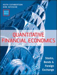 Quantitative Financial Economics : Stocks, Bonds and Foreign Exchange