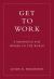 Get to Work : A Manifesto for Women of the World