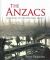 The Anzacs : From Gallipoli to the Western Front