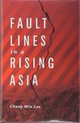 Fault Lines in a Rising Asia