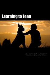 Learning to Lean : Trusting God to Build Dreams from Adversity