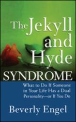 Jekyll and Hyde Syndrome