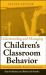 Understanding and Managing Children's Classroom Behavior