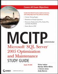 MCITP Administrator : Microsoft SQL Server 2005 Optimization and Maintenance