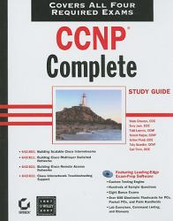 CCNP Complete Study Guide : Exams 642-801; 642-811; 642-821; 642-831