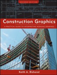Construction Graphics : A Practical Guide to Interpreting Working Drawings