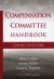The Compensation Committee Handbook The Compensation Committee Handbook