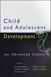 Child and Adolescent Development : An Advanced Course