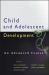 Child and Adolescent Development : An Advanced Course