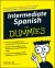 Intermediate Spanish for Dummies