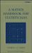 Matrix Handbook for Statisticians