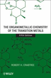 The Organometallic Chemistry of the Transition Metals