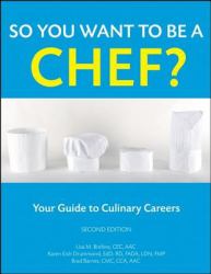 So You Want to Be a Chef