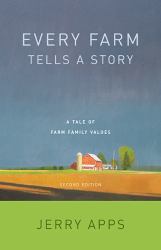 Every Farm Tells a Story : A Tale of Family Values