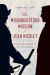 The Misunderstood Mission of Jean Nicolet : Uncovering the Story of the 1634 Journey