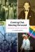 Coming Out, Moving Forward : Wisconsin's Recent Gay History