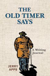 The Old Timer Says : A Writing Journal