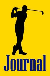 Journal : Golf Notebook for Men