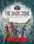 The Dark Zone : Exploring the Secret World of Caves