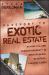 Passport to Exotic Real Estate
