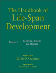 The Handbook of Life-Span Development, Volume 1 : Cognition, Biology, and Methods