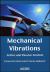 Mechanical Vibrations Mechanical Vibrations
