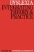 Dyslexia : Integrating Theory and Practice