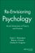 Re-Envisioning Psychology : Moral Dimensions of Theory and Practice