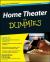 Home Theater For Dummies Home Theater For Dummies