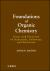 Foundations of Organic Chemistry : Unity and Diversity of Structures, Pathways, and Reactions