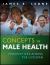 Concepts in Male Health : Perspectives Across the Lifespan